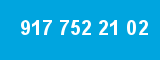 917 752 21 02